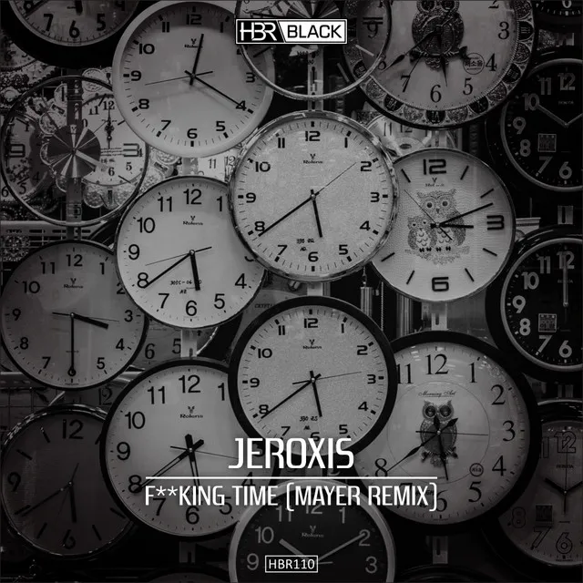 Fucking Time - Mayer Remix by Mayer, Jeroxis - Rawstyle cover art