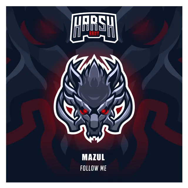 Follow Me by Mazul - Hardstyle cover art