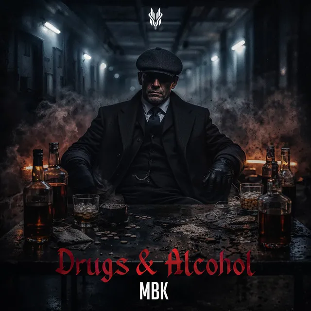 Drugs & Alcohol by MBK - Uptempo cover art
