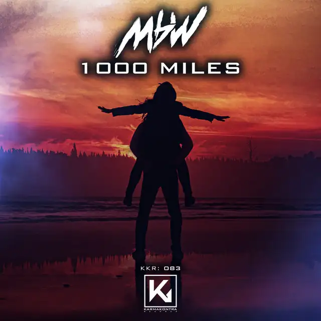 1000 Miles - Radio Edit by MBW - Hardstyle cover art