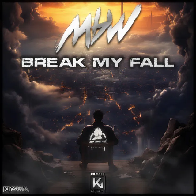 Break My Fall - Extended by MBW - Hardstyle cover art