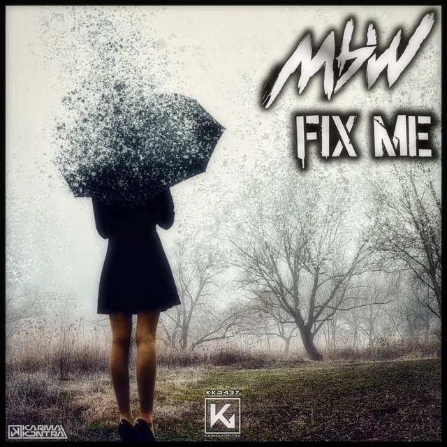 Fix Me by MBW - Hardstyle cover art