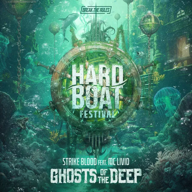 Ghosts Of The Deep (Hardboat Festival Anthem 2024) by MC Livid, Strike Blood - Hardstyle cover art