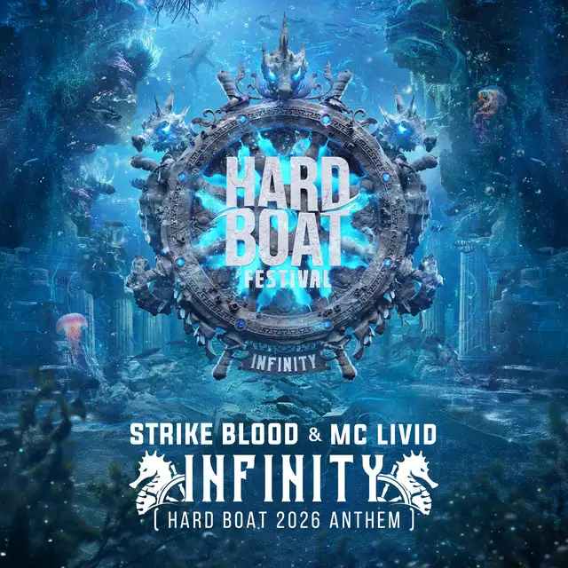 Infinity - Hard Boat 2026 Anthem by MC Livid, Strike Blood - Hardstyle cover art