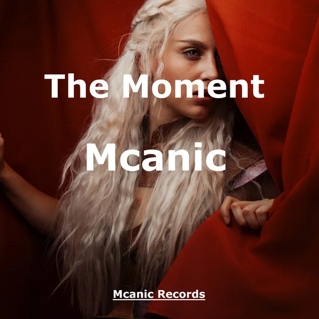 The Moment by Mcanic - Hardstyle cover art