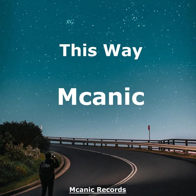 This Way by Mcanic - Hardstyle cover art