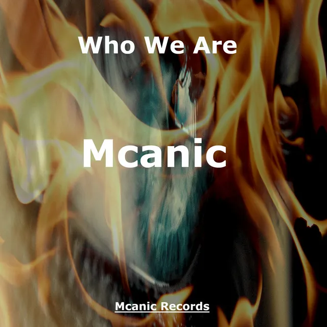 Who We Are by Mcanic - Hardstyle cover art