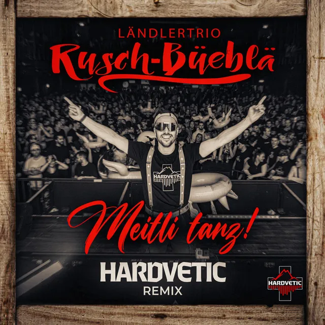 Cover art of Meitli tanz! (Hardvetic Remix)