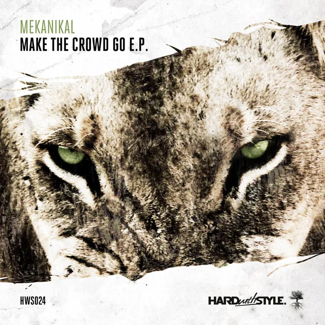 Make The Crowd Go (150BPM) - Original Mix by Mekanikal - Hardstyle cover art
