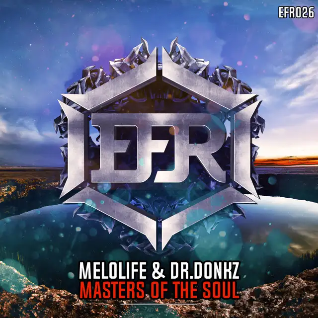 Masters Of The Soul by MELOLIFE, Dr. Donkz - Frenchcore cover art