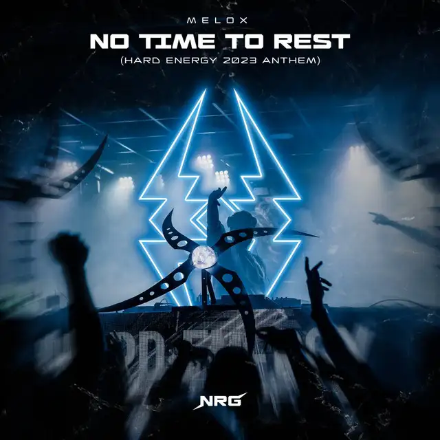 No Time To Rest - Extended Mix by MELOX - Hardstyle cover art