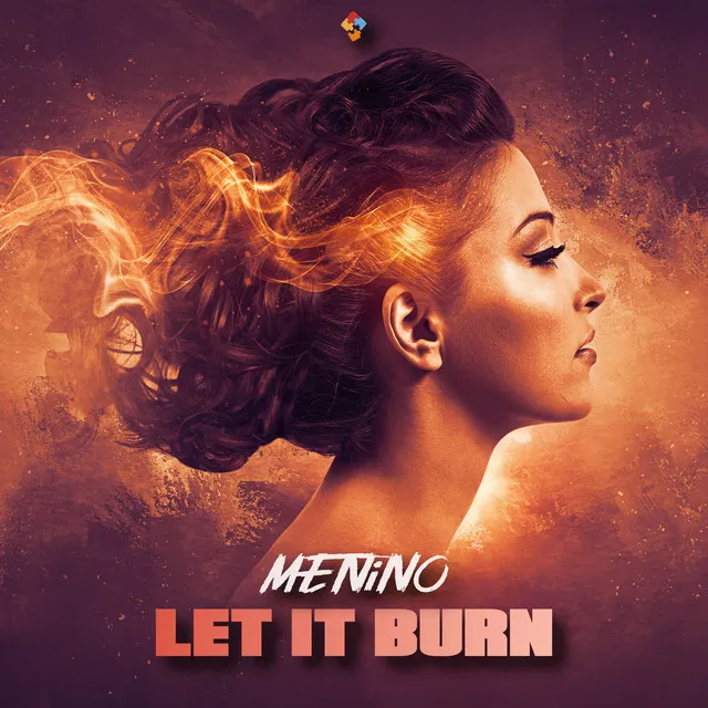 Let It Burn by Menino - Hardstyle cover art