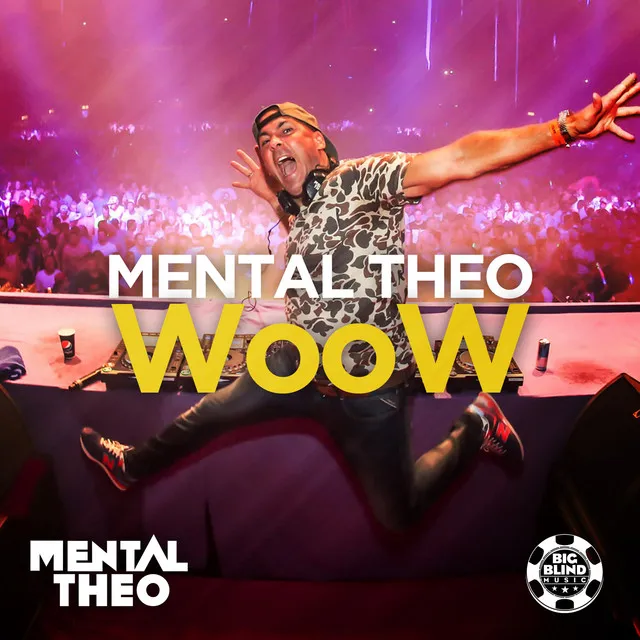 Woow - Original Mix by Mental Theo - Happy Hardcore cover art