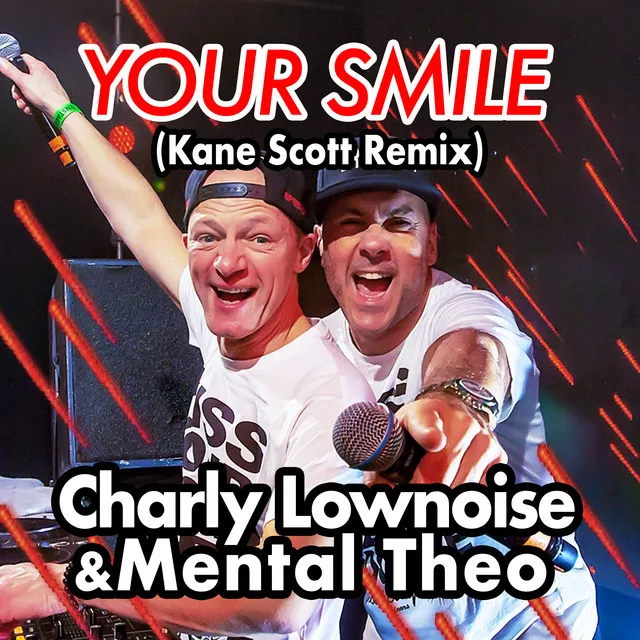 Your Smile - Kane Scott Remix by Mental Theo, Charly Lownoise, Kane Scott - Happy Hardcore cover art