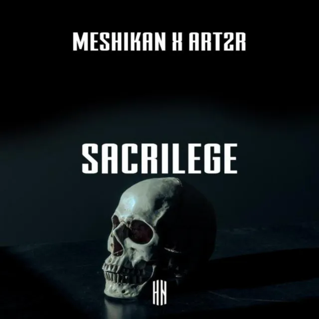 Sacrilege by MESHIKAN, ART2R - Hardstyle cover art