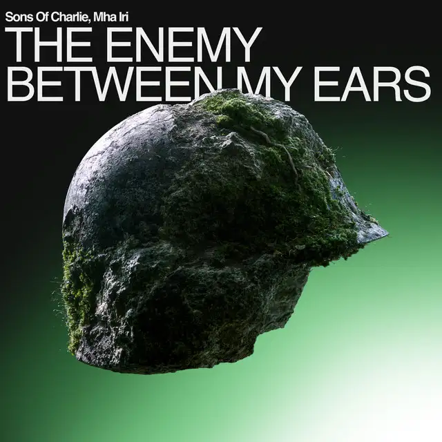 The Enemy Between My Ears - MHA IRI Remix by Mha Iri, Sons Of Charlie - Hard Techno cover art