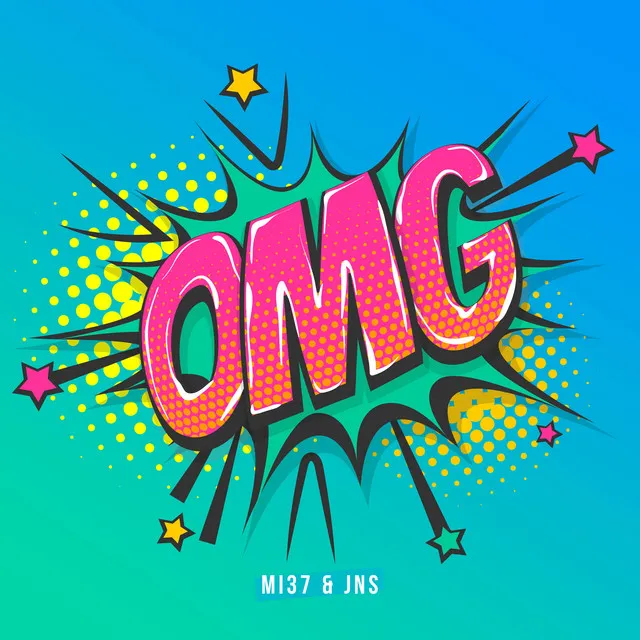 OMG by MI37, JNS - Hardstyle cover art