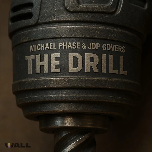 The Drill by Michael Phase, Jop Govers - Hardstyle cover art