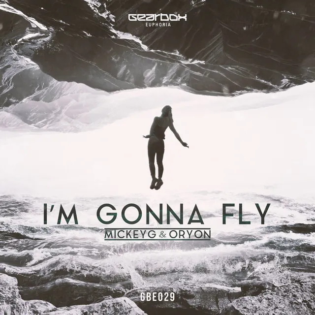 I'm Gonna Fly - Radio Edit by MickeyG, Oryon - Euphoric Hardstyle cover art