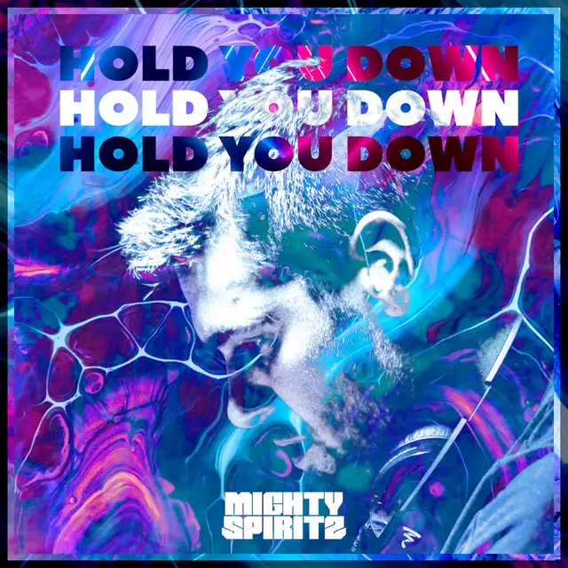 Hold You Down by Mighty Spiritz - Hardstyle cover art