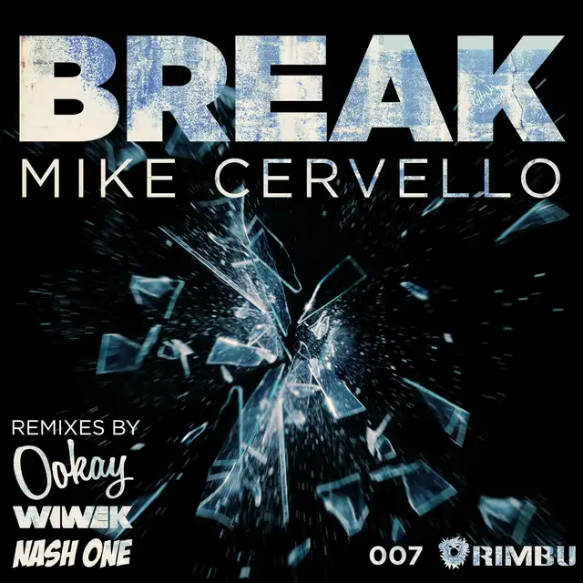 Break - Wiwek Remix by Mike Cervello - Hardstyle cover art