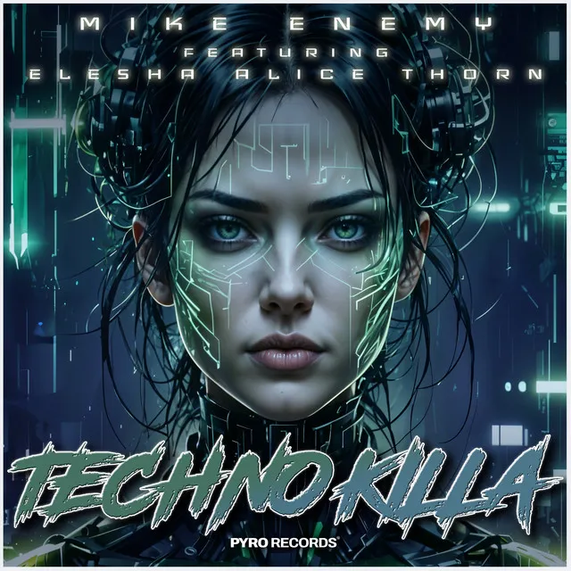 Techno Killa by Mike Enemy, Elesha Alice Thorn - Happy Hardcore cover art