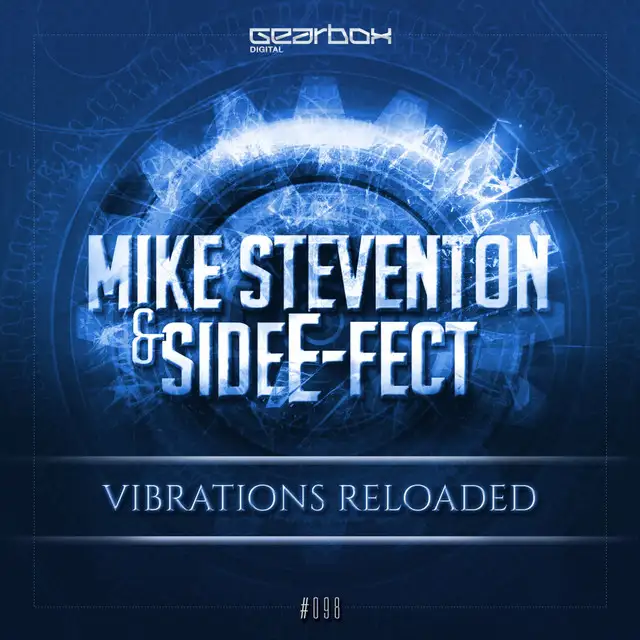Vibrations Reloaded - Original Mix by Mike Steventon, Side E-Fect - Hardstyle cover art