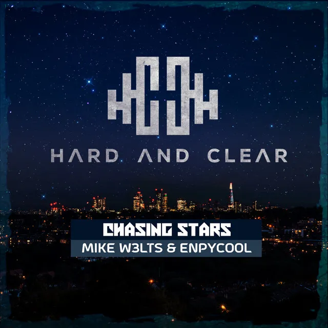 Chasing Stars by Mike W3lts, Enpycool - Hardstyle cover art