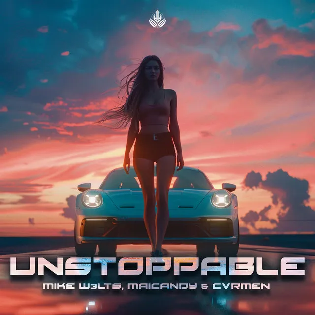 Unstoppable - Hardstyle by Mike W3lts, Maicandy, C∀RMEN - Hardstyle cover art
