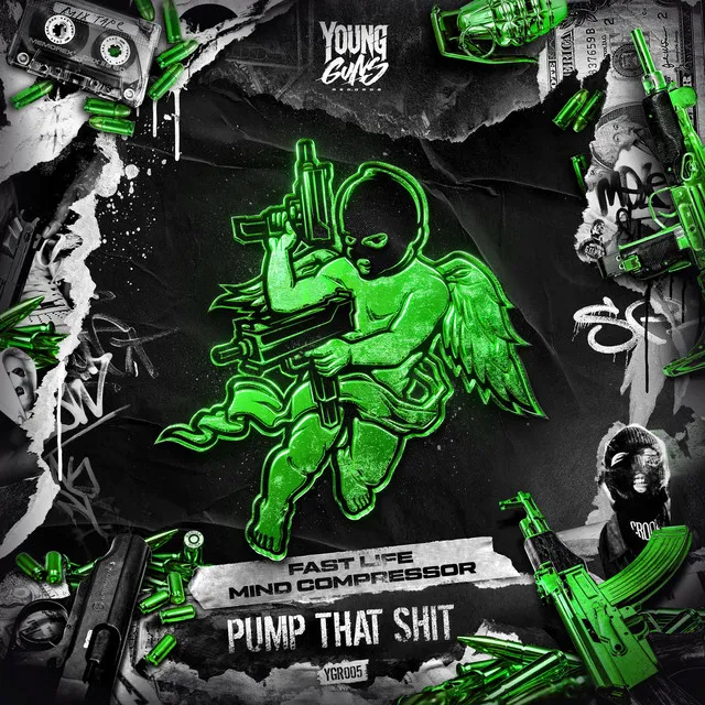 Pump That Shit by Mind Compressor, Fast Life - Uptempo cover art
