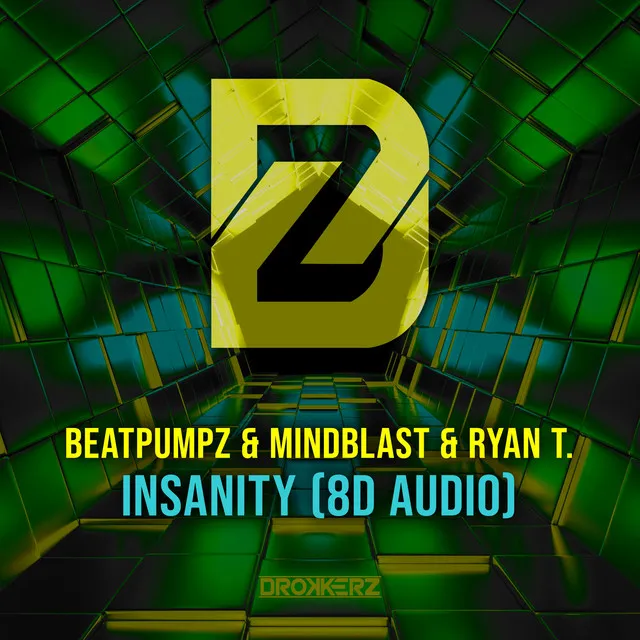 Insanity - 8D Audio by Mindblast, Ryan T, Beatpumpz - Hardstyle cover art