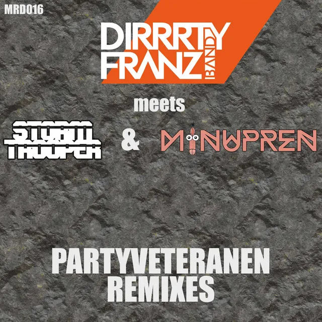Kahlschlag by Minupren, Stormtrooper, Dirrrty Franz Band - Schranz cover art
