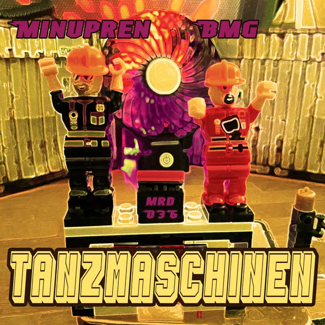 Tanzmaschinen by Minupren, BMG - Schranz cover art