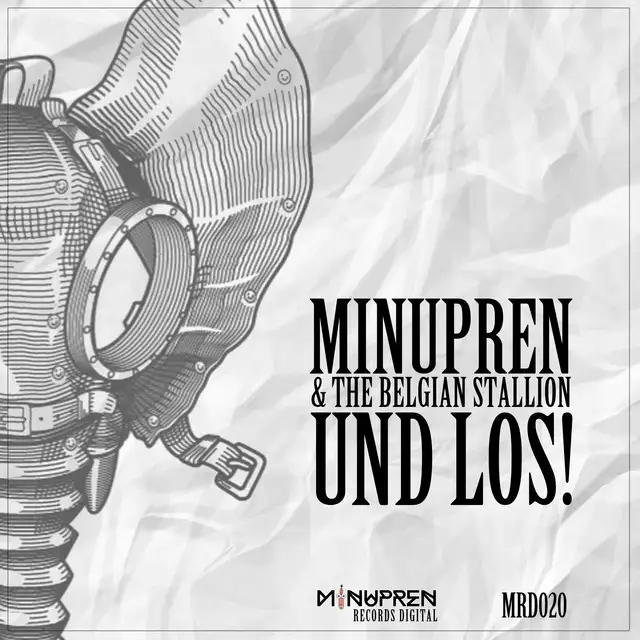 Und Los!!! - Minupren Version by Minupren, The Belgian Stallion - Schranz cover art