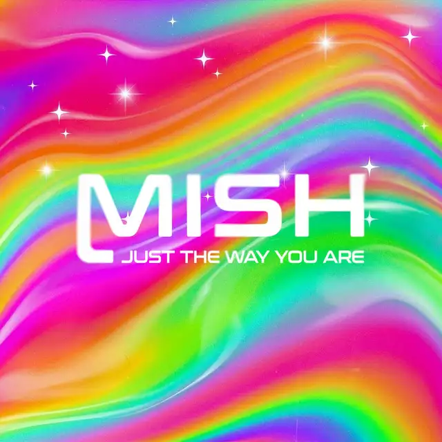 Just The Way You Are by Mish - Rawstyle cover art
