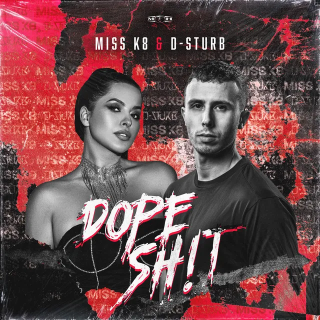 Dope Sh!t by Miss K8, D-Sturb - Hardcore cover art