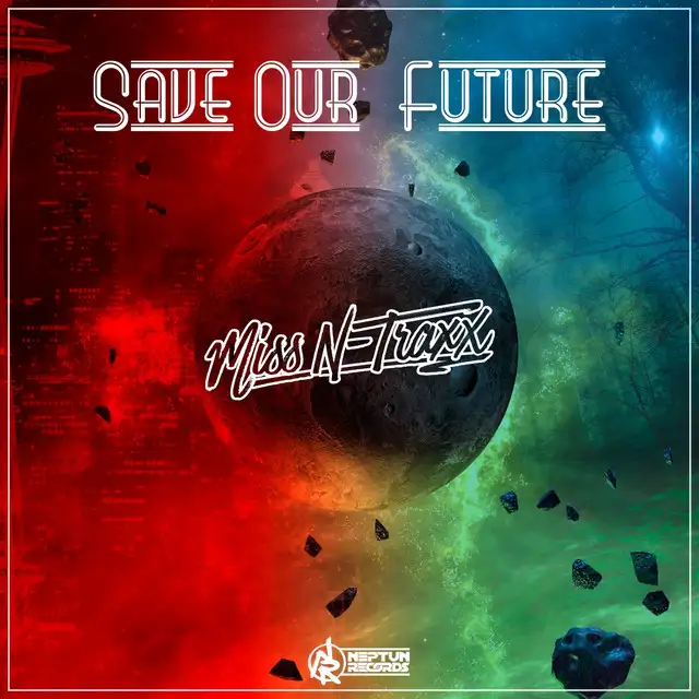 Save Our Future - Club Mix by Miss N-Traxx - Hardstyle cover art