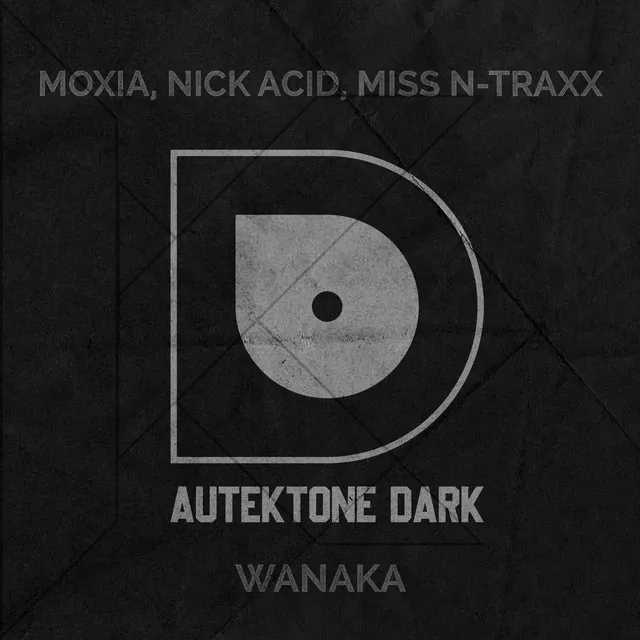 Wanaka by Miss N-Traxx, Nick Acid, Moxia - Hardstyle cover art