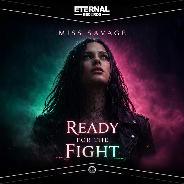 Ready For The Fight - Extended by Miss Savage, Eternal Records - Hardstyle cover art