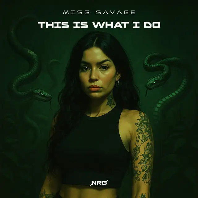 This Is What I Do by Miss Savage - Hardstyle cover art