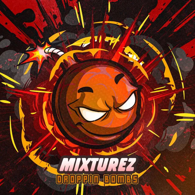 Droppin Bombs by MIXTUREZ - Hardstyle cover art