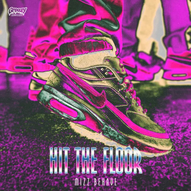 Hit The Floor by Mizz Behave - Uptempo cover art