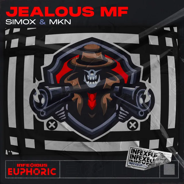 Jealous MF by MKN, Simox, InfeXious Music - Hardstyle cover art