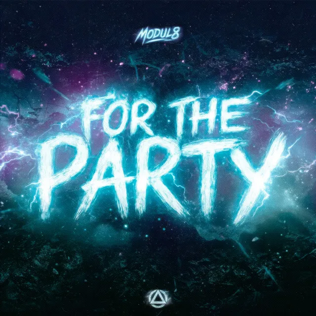 For The Party by Modul8 - Hardstyle cover art
