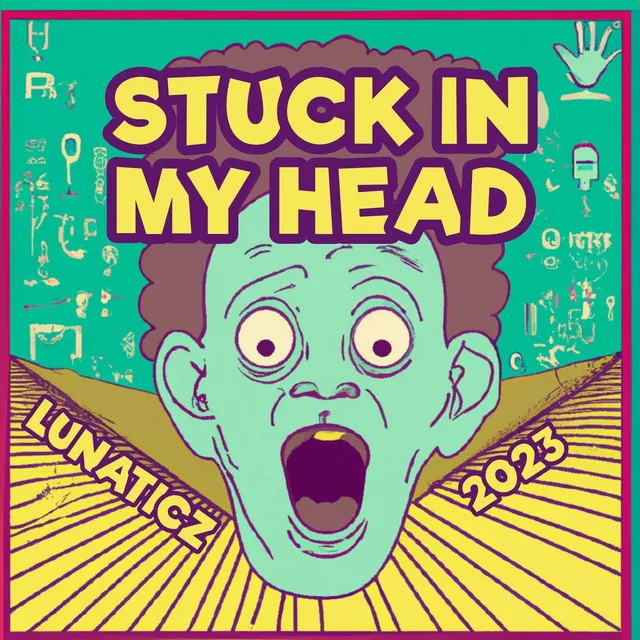 Stuck in My Head by Monkey Selektah, Lunaticz - Frenchcore cover art