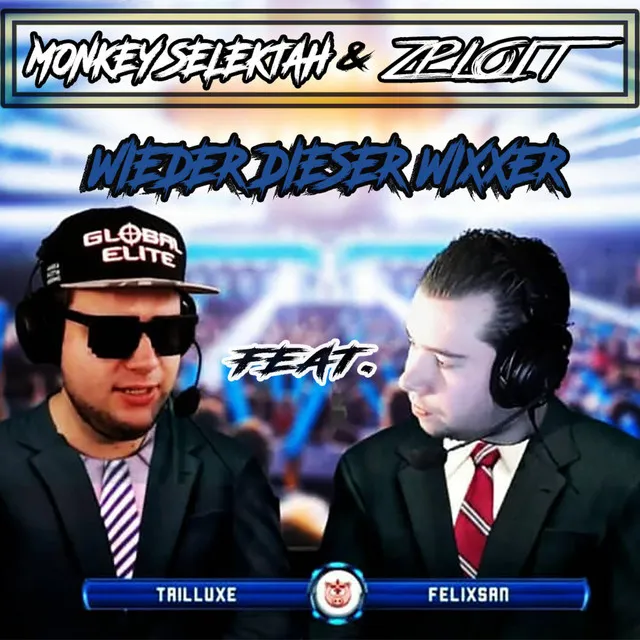 WIEDER DIESER WIXXER by Monkey Selektah, Trilluxe, xsploit, Felixsan - Frenchcore cover art