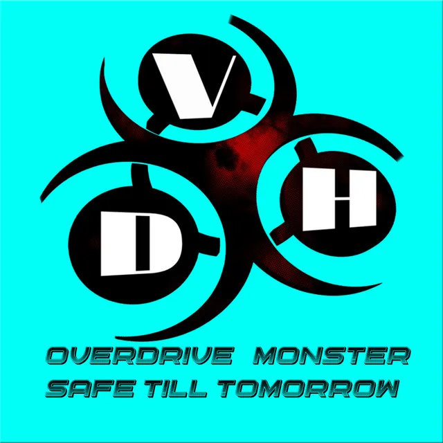 Safe Till Tomorrow by Monster, Overdrive - Happy Hardcore cover art