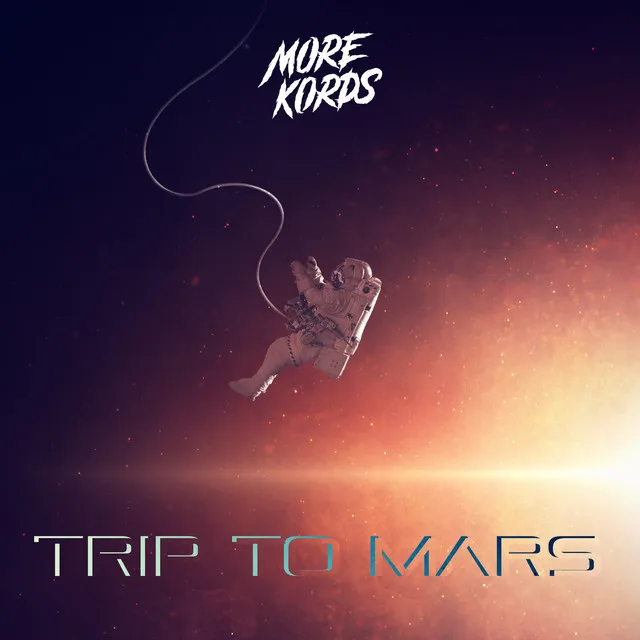 Trip to Mars by More Kords - Hardstyle cover art