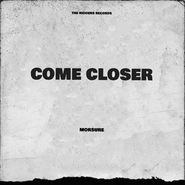 Come Closer by MORSURE - Hard Techno cover art