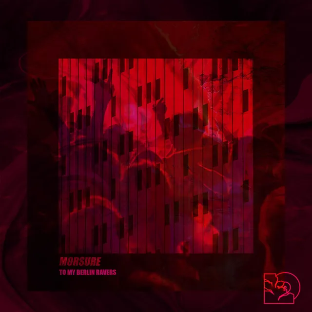 To My Berlin Ravers by MORSURE - Hard Techno cover art